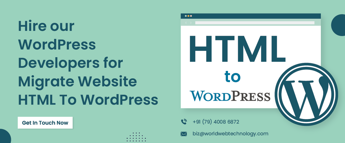 Hire our wordpress developers to migrate html website to wordpress