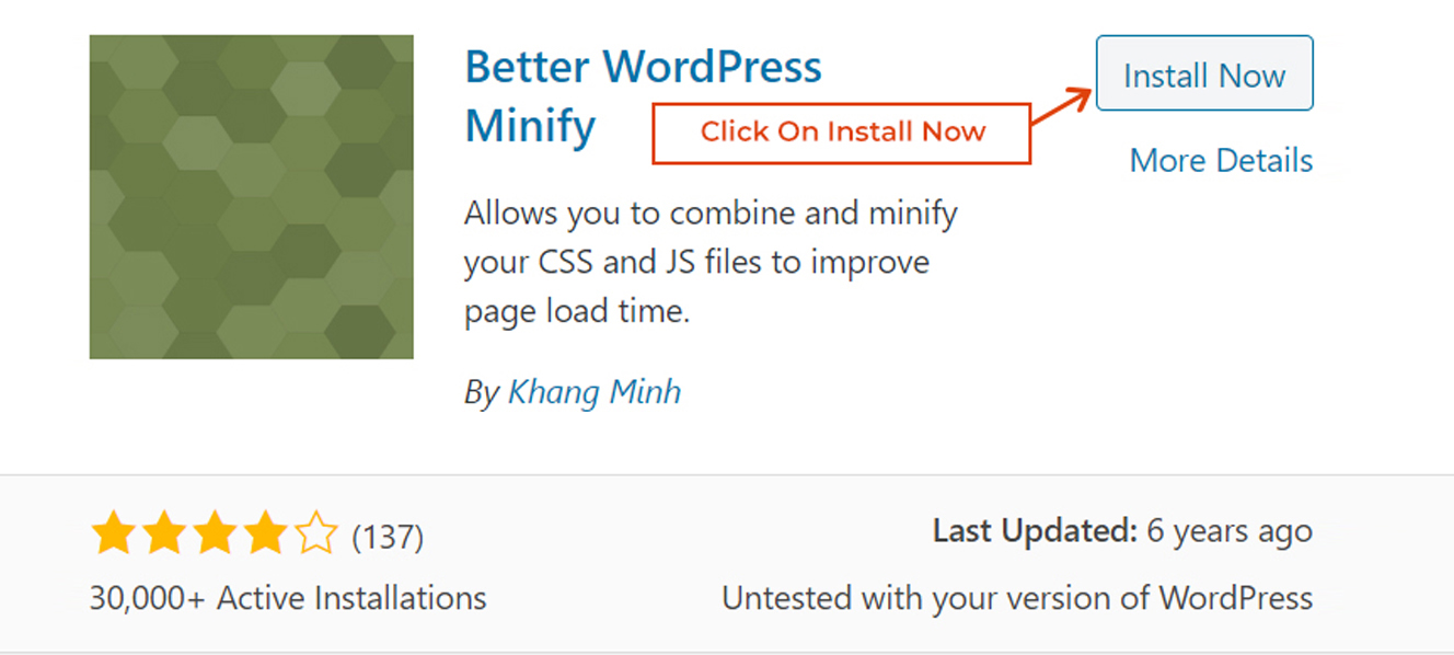 Click on install now to install better wordpress minify