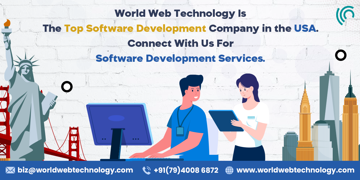World Web Technology Is The Top Software Development Company in the USA. Connect With Us For Software Development Services.