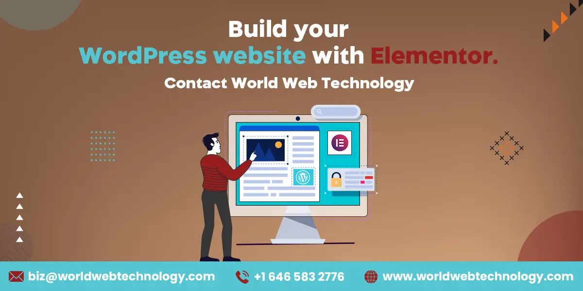 Build your WordPress website with Elementor. Contact World Web Technology