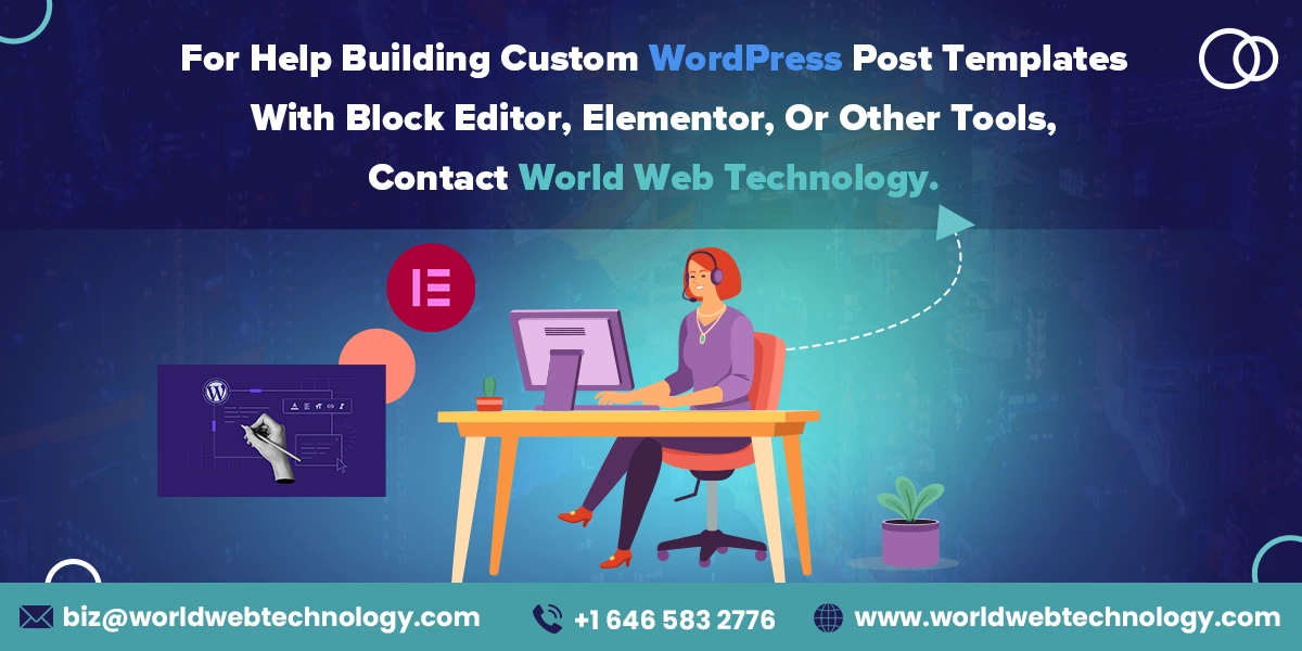 Custom WordPress Post Templates With Block Editor, Elementor, Or Other Tools